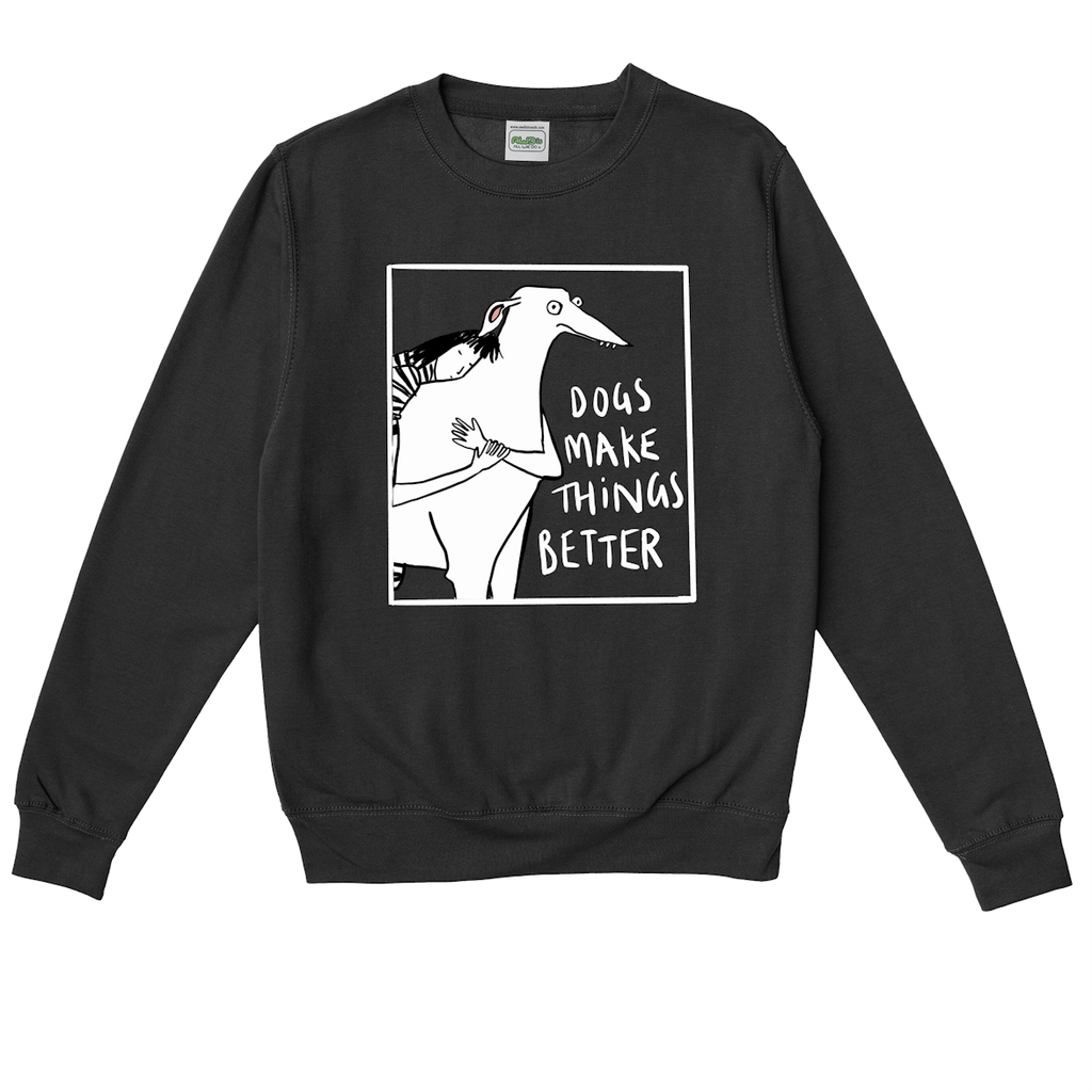 DOGS MAKE THINGS BETTER