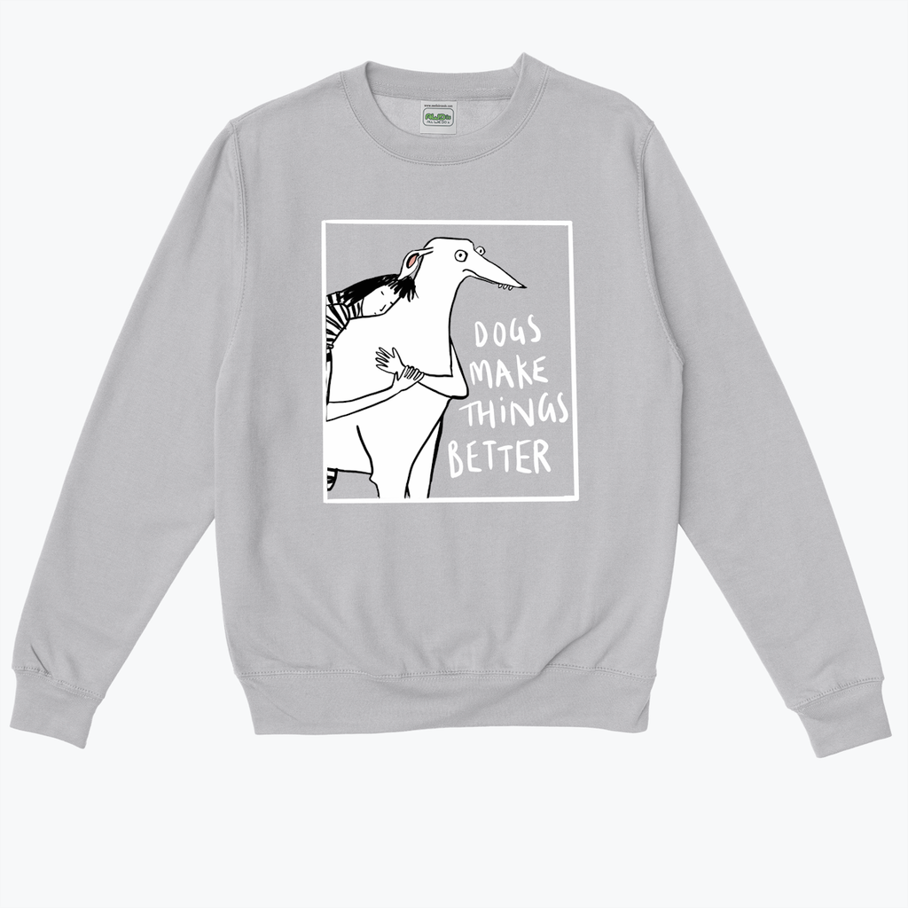 DOGS MAKE THINGS BETTER