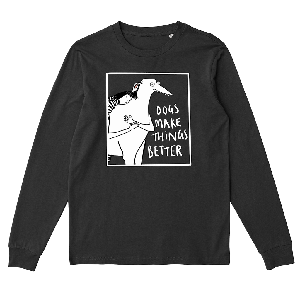 DOGS MAKE THINGS BETTER