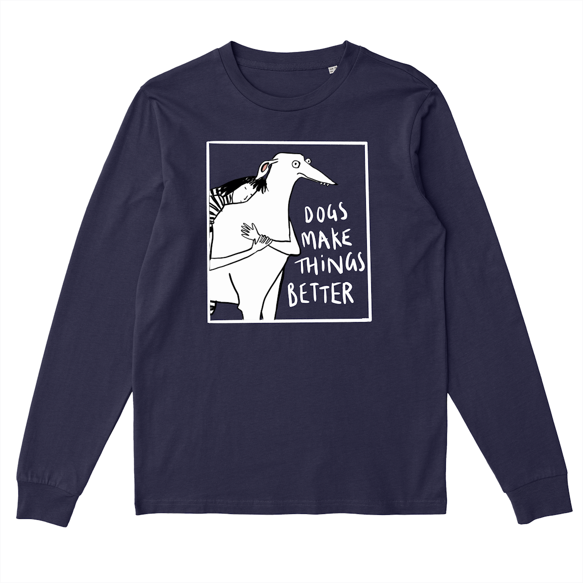 DOGS MAKE THINGS BETTER