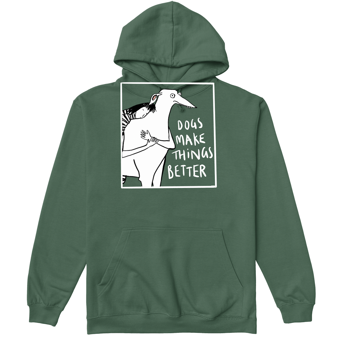 DOGS MAKE THINGS BETTER