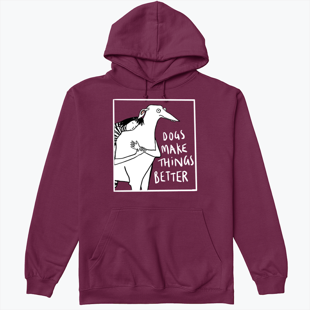 DOGS MAKE THINGS BETTER