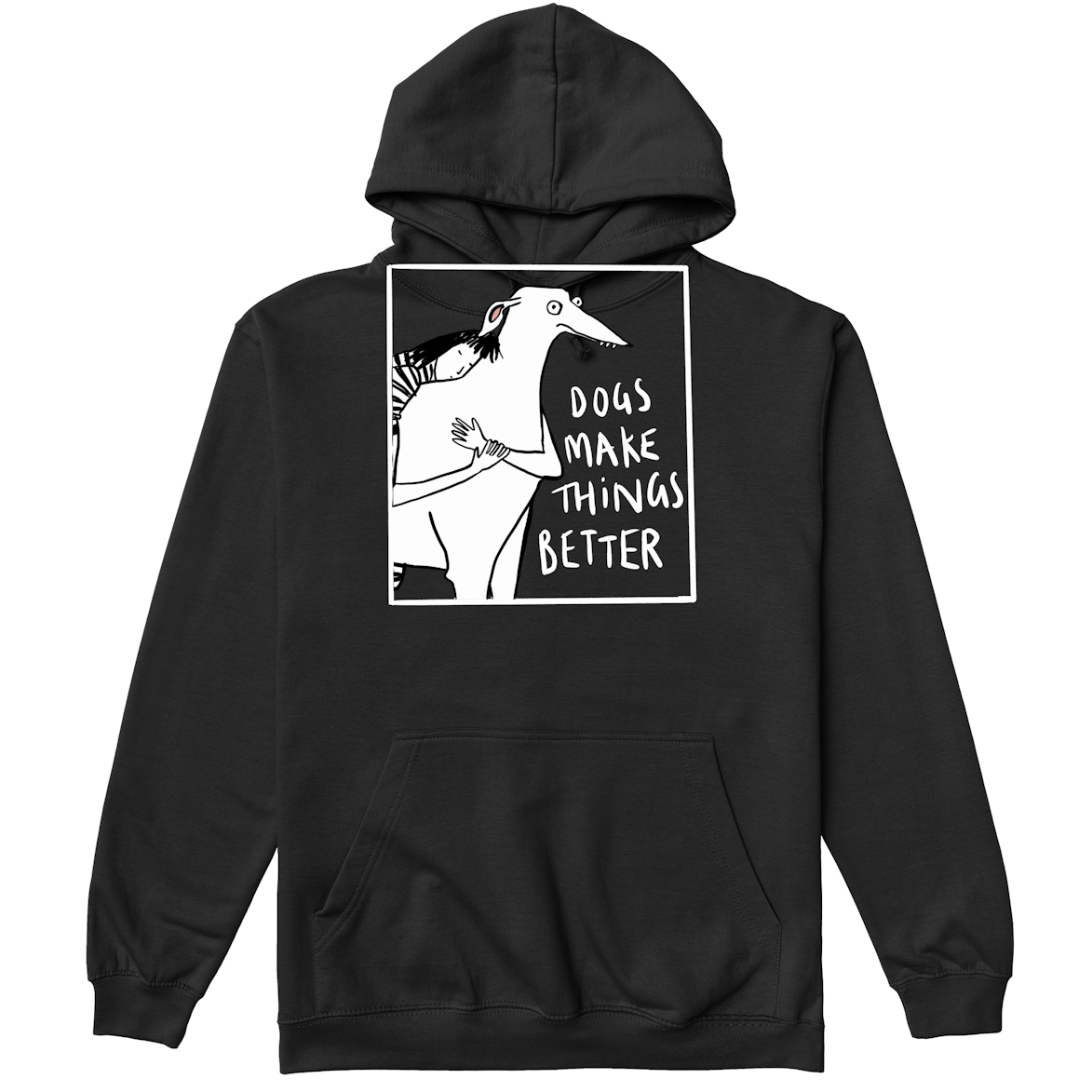 DOGS MAKE THINGS BETTER