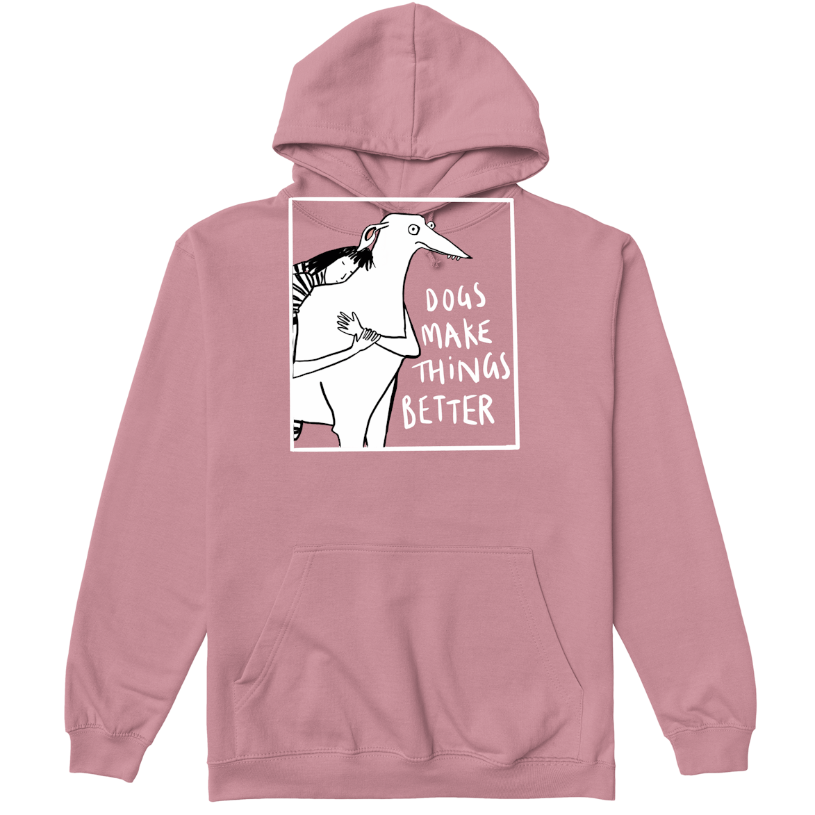 DOGS MAKE THINGS BETTER