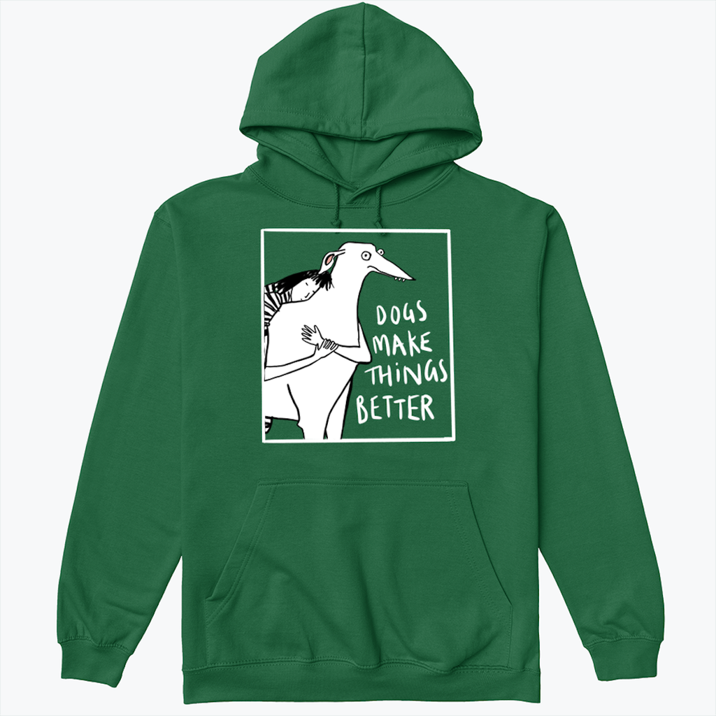 DOGS MAKE THINGS BETTER