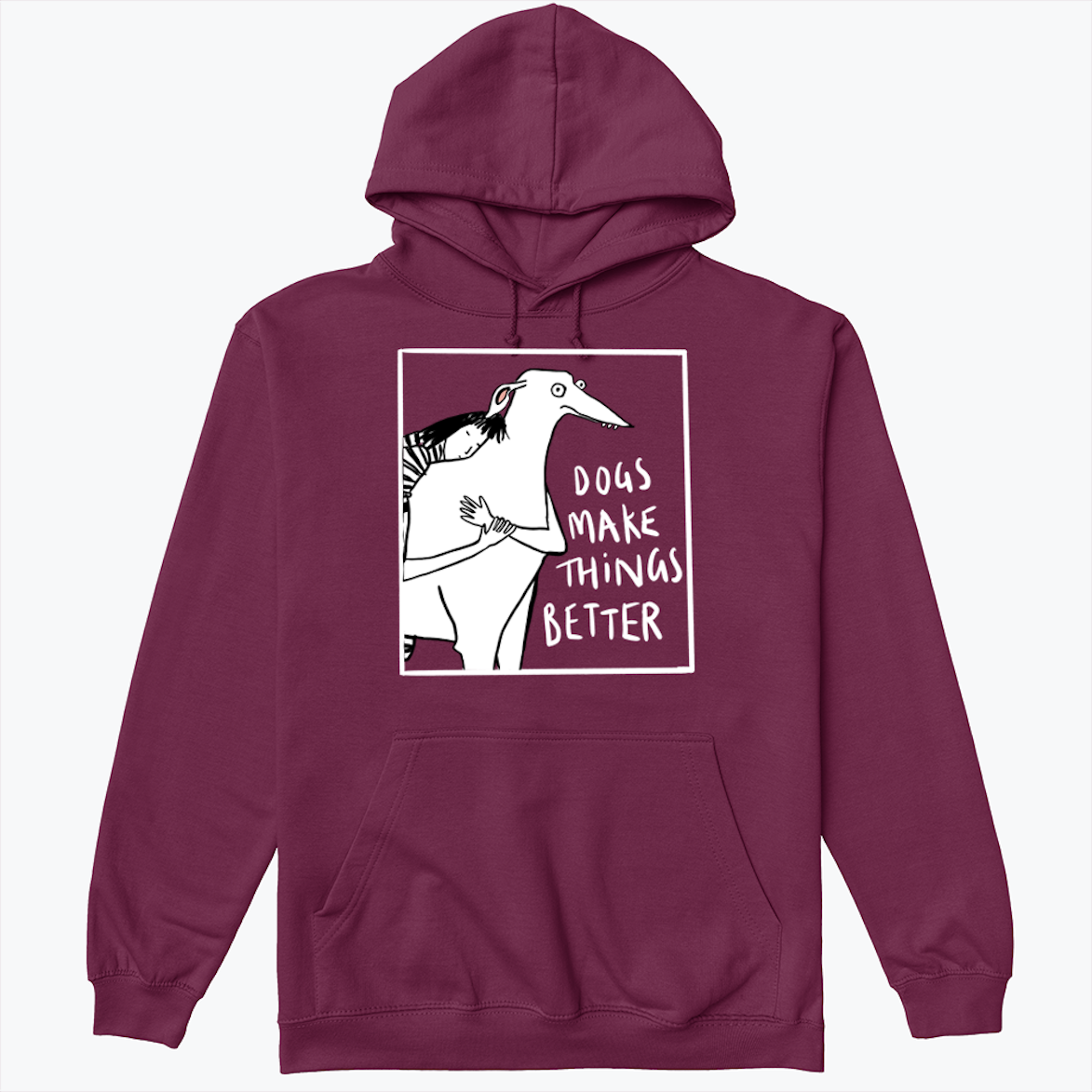 DOGS MAKE THINGS BETTER