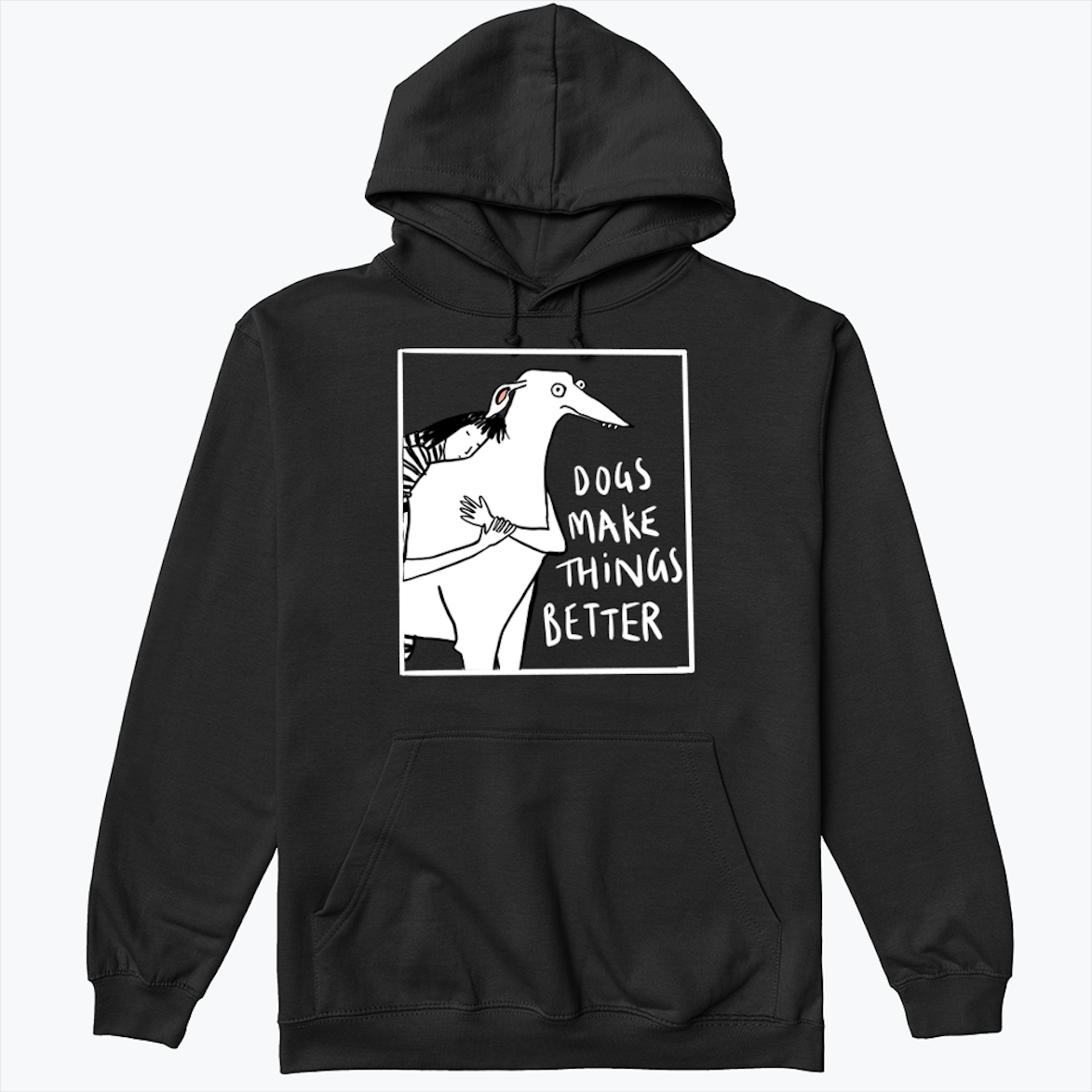 DOGS MAKE THINGS BETTER