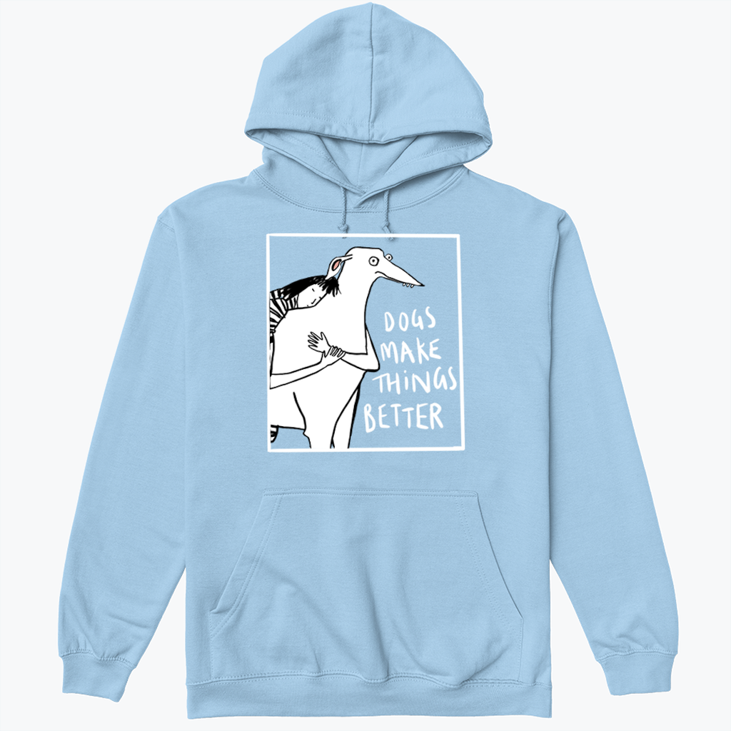 DOGS MAKE THINGS BETTER