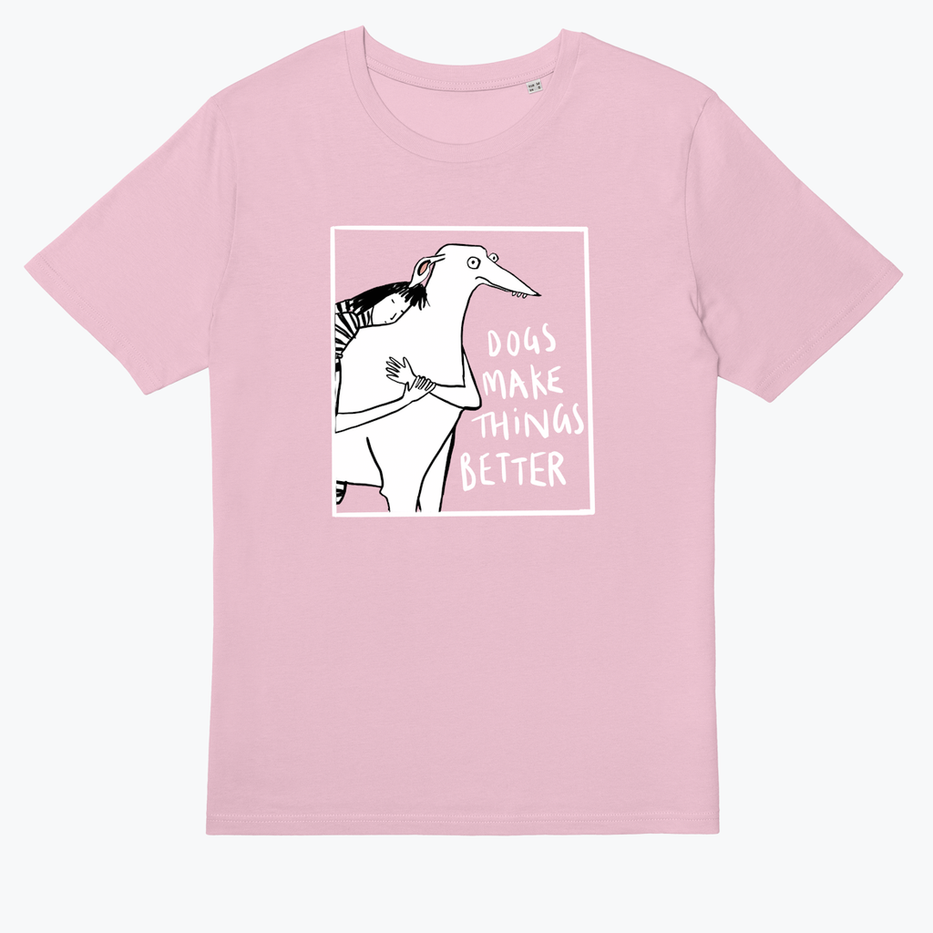 DOGS MAKE THINGS BETTER